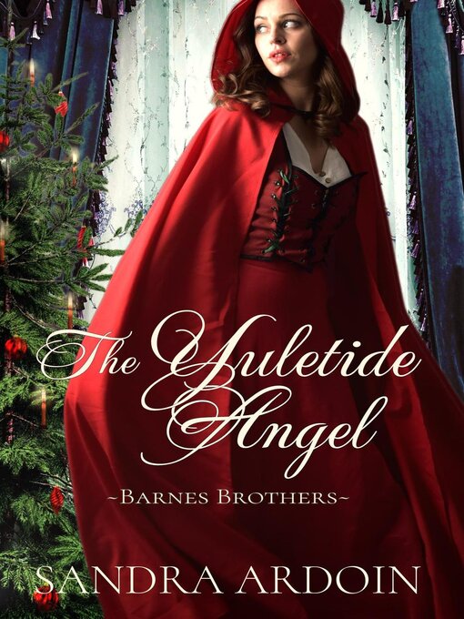 Title details for The Yuletide Angel by Sandra Ardoin - Available